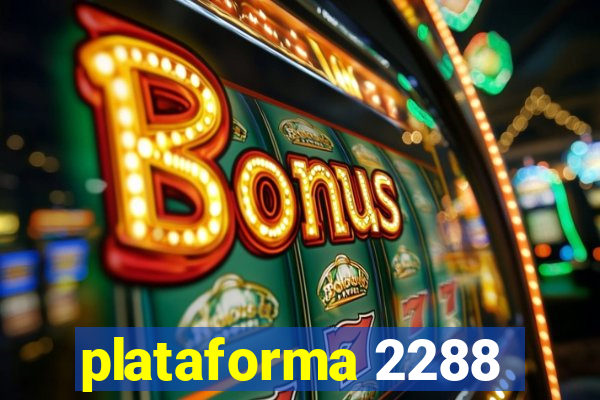 plataforma 2288